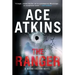 The Ranger -- Ace Atkins